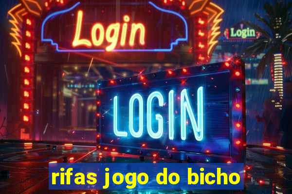 rifas jogo do bicho